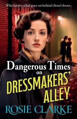 Veszélyes idők a szabók sikátorában - Dangerous Times on Dressmakers' Alley