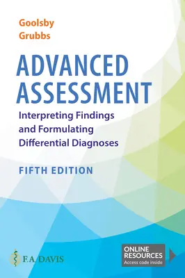 Haladó értékelés: Az eredmények értelmezése és differenciáldiagnózisok felállítása - Advanced Assessment: Interpreting Findings and Formulating Differential Diagnoses