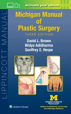 A plasztikai sebészet michigani kézikönyve - Michigan Manual of Plastic Surgery