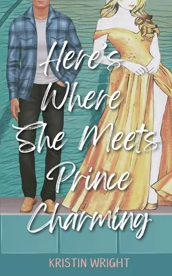 Itt találkozik a szőke herceggel - Here's Where She Meets Prince Charming