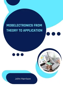 Elektronika az elmélettől az alkalmazásig - Electronics From Theory to Application