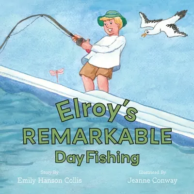 Elroy figyelemre méltó horgásznapja - Elroy's Remarkable Day Fishing