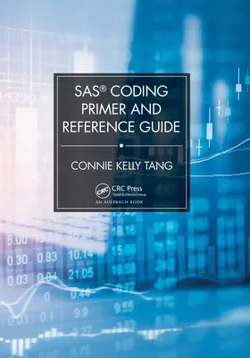 SAS(R) kódolási alapkönyv és referencia kézikönyv - SAS(R) Coding Primer and Reference Guide