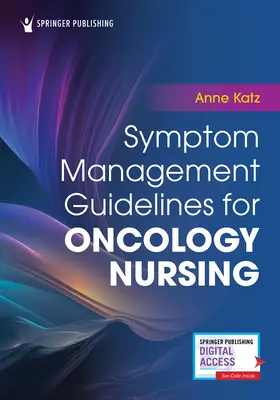 Tünetkezelési irányelvek az onkológiai ápolás számára - Symptom Management Guidelines for Oncology Nursing