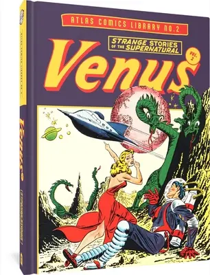 Az Atlasz Képregénykönyvtár 2. kötete: Vénusz 2. kötet - The Atlas Comics Library No. 2: Venus Vol. 2