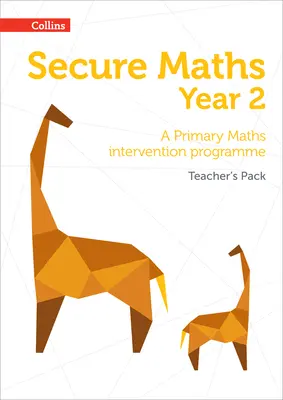 Secure Year 2 Matematika tanári csomag: Általános iskolai matematikai intervenciós program - Secure Year 2 Maths Teacher's Pack: A Primary Maths intervention programme