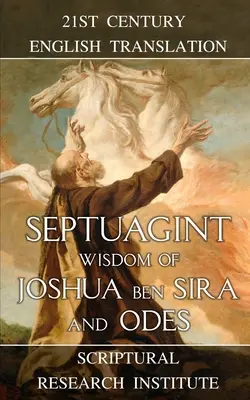 Septuaginta: Joshua ben Sira bölcsessége és ódái - Septuagint: Wisdom of Joshua ben Sira and Odes