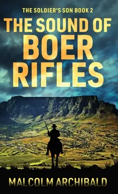 A búr puskák hangja - The Sound of Boer Rifles