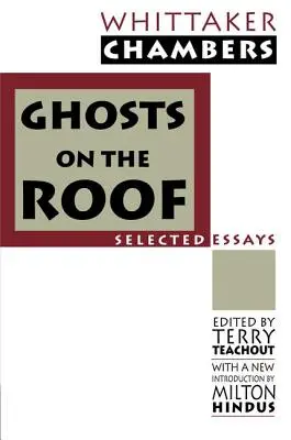 Szellemek a háztetőn: Selected Journalism - Ghosts on the Roof: Selected Journalism