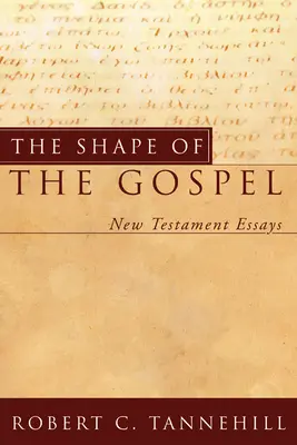 Az evangélium alakja - The Shape of the Gospel