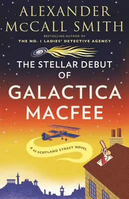 A Galactica Macfee csillagászati bemutatkozása - The Stellar Debut of Galactica Macfee