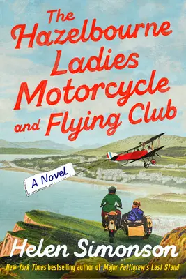 The Hazelbourne Ladies Motorcycle and Flying Club (A Hazelbourne Női Motoros és Repülő Klub) - The Hazelbourne Ladies Motorcycle and Flying Club