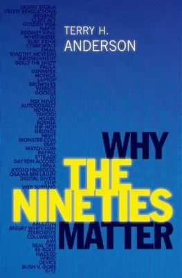 Miért fontosak a kilencvenes évek - Why the Nineties Matter