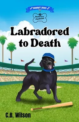 Halálra labradorozva - Labradored to Death