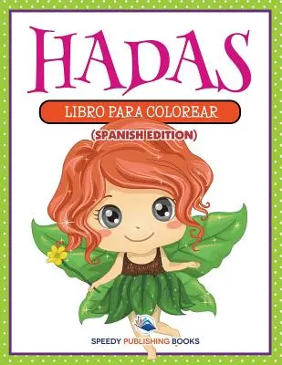 Hadas: Libro Para Colorear