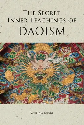 A daoizmus titkos belső tanításai - The Secret Inner Teachings of Daoism