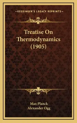 Értekezés a termodinamikáról - Treatise On Thermodynamics