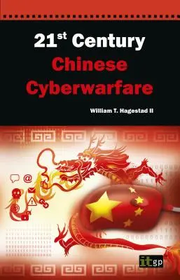 21. századi kínai kiberhadviselés - 21st Century Chinese Cyberwarfare