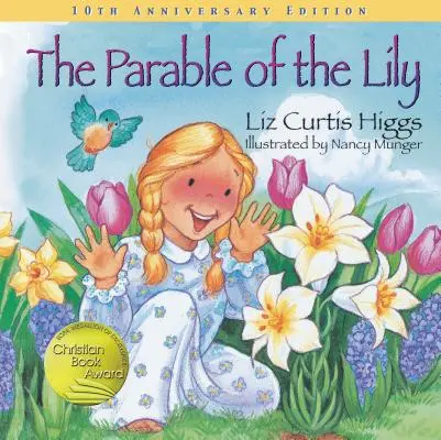 A liliom példázata - The Parable of the Lily