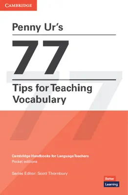 Penny Ur 77 tippje a szókincs tanításához - Penny Ur's 77 Tips for Teaching Vocabulary