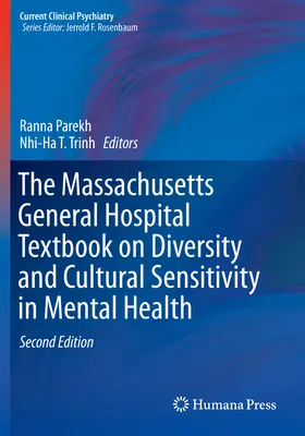 Učebnice Massachusettské všeobecné nemocnice o rozmanitosti a kulturní citlivosti v oblasti duševního zdraví - The Massachusetts General Hospital Textbook on Diversity and Cultural Sensitivity in Mental Health