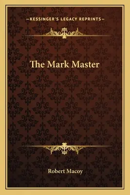 The Mark Master