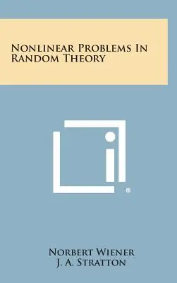 Nemlineáris problémák a véletlenszerűség elméletében - Nonlinear Problems In Random Theory