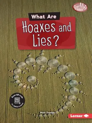 Mik a hoaxok és a hazugságok? - What Are Hoaxes and Lies?