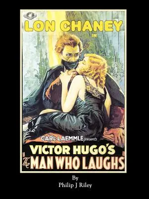 LON CHANEY, mint a nevető ember - A klasszikus filmszörnyek alternatív története - LON CHANEY AS THE MAN WHO LAUGHS - An Alternate History for Classic Film Monsters