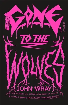 Gone to the Wolves