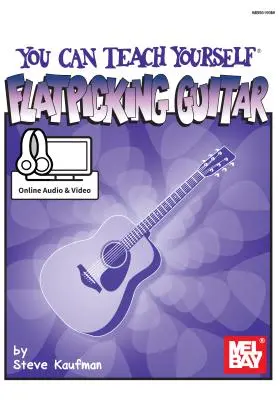 Megtaníthatod magad Flatpicking gitárra - You Can Teach Yourself Flatpicking Guitar
