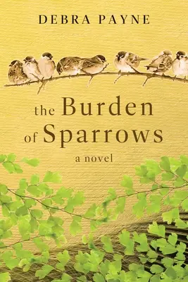 A verebek terhe - The Burden of Sparrows