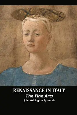 Reneszánsz Itáliában: A képzőművészet - Renaissance in Italy: The Fine Arts