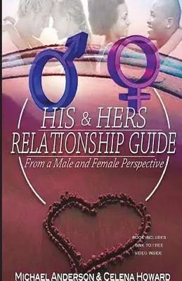 His & Hers Relationship Guide: Férfi és női szemszögből - His & Hers Relationship Guide: From a Male and Female Perspective