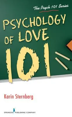 A szerelem pszichológiája 101 - Psychology of Love 101