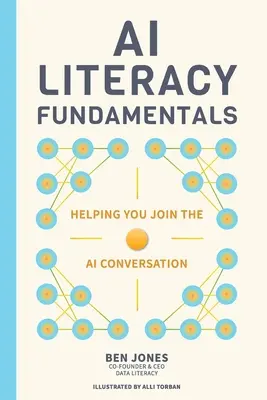 A mesterséges intelligencia műveltségének alapjai - AI Literacy Fundamentals