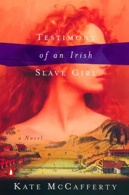 Egy ír rabszolgalány vallomása - Testimony of an Irish Slave Girl