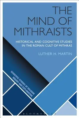 A mithraisták elméje - The Mind of Mithraists