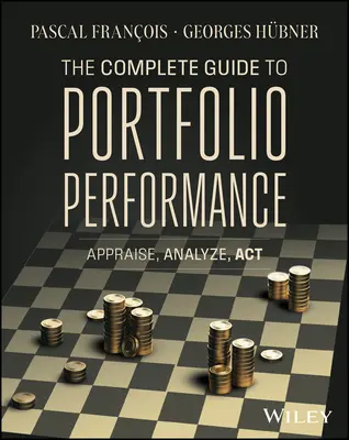 Teljes útmutató a portfólió teljesítményéhez - Complete Guide to Portfolio Performance