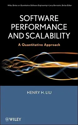 Szoftverteljesítmény és skálázhatóság: A Quantitative Approach - Software Performance and Scalability: A Quantitative Approach