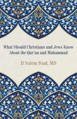 Mit kell tudniuk a keresztényeknek és a zsidóknak a Koránról és Mohamedről? - What Should Christians and Jews Know About the Qur'an and Muhammad