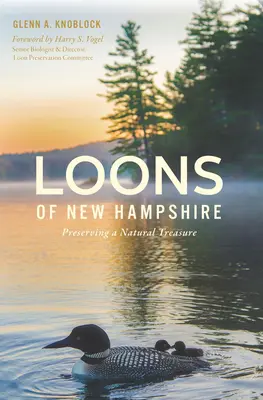 Loons of New Hampshire: A természeti kincs megőrzése - Loons of New Hampshire: Preserving a Natural Treasure