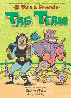 Tag Team (Tag Team): El Toro és barátai - Tag Team: El Toro and Friends