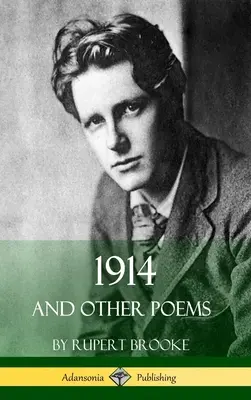 1914 és más versek (Az első világháború költészete) - 1914 and Other Poems (World War One Poetry)