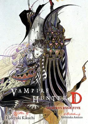 Vampire Hunter D Omnibus: Ötödik könyv - Vampire Hunter D Omnibus: Book Five