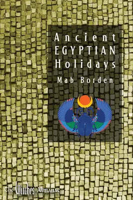 Ősi egyiptomi ünnepek - Ancient Egyptian Holidays