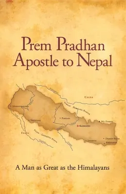 Prem Pradhan Nepál apostola - Prem Pradhan Apostle to Nepal