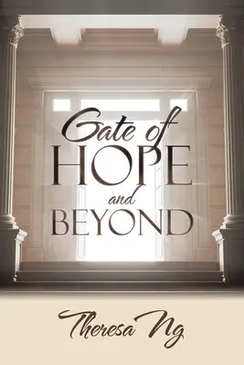 A remény kapuja és azon túl - Gate of Hope and Beyond