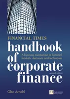 Financial Times kézikönyv a vállalati pénzügyekről, The - Financial Times Handbook of Corporate Finance, The