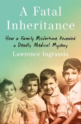 Végzetes örökség: Hogyan fedezett fel egy családi szerencsétlenség egy halálos orvosi rejtélyt? - A Fatal Inheritance: How a Family Misfortune Revealed a Deadly Medical Mystery